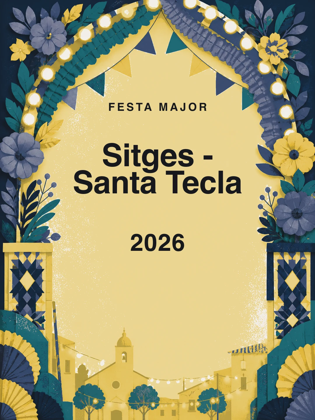 Portada editorial de Festa Major de Santa Tecla · Sitges · 2026
